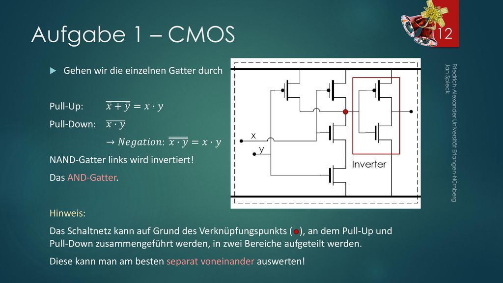 Aufgabe 1 – CMOS Gehen wir die einzelnen Gatter durch