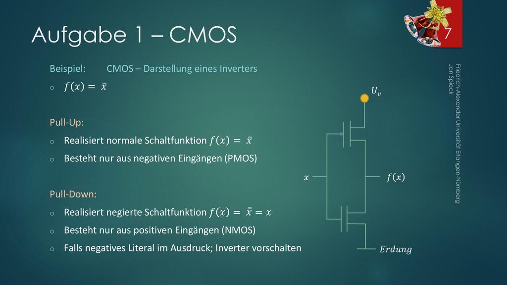 Aufgabe 1 – CMOS Beispiel: CMOS – Darstellung eines Inverters 𝑓 𝑥 = 𝑥