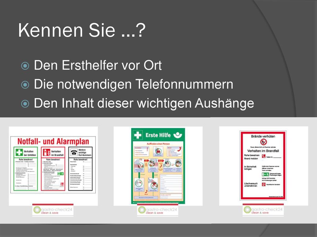 Kennen Sie … Den Ersthelfer vor Ort Die notwendigen Telefonnummern