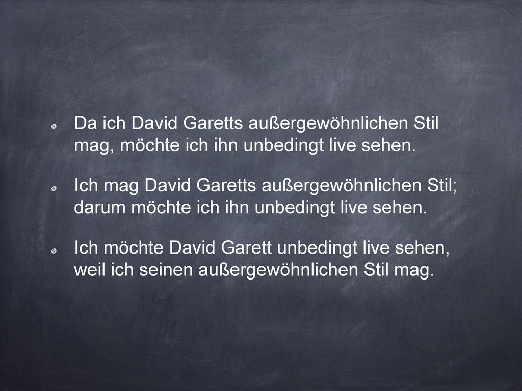 Da ich David Garetts außergewöhnlichen Stil mag, möchte ich ihn unbedingt live sehen.