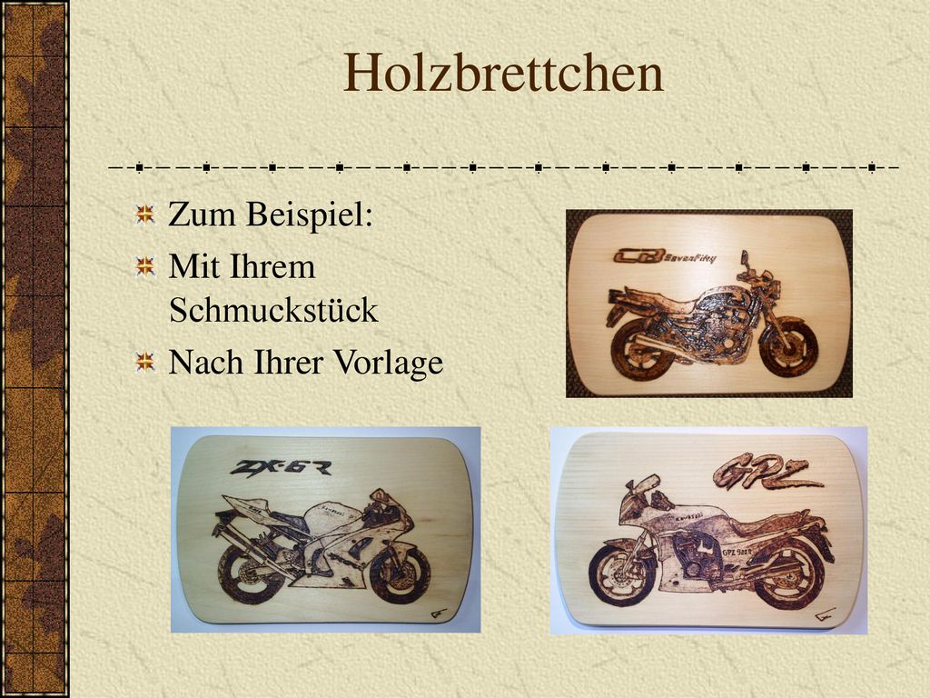 Holzbrettchen Zum Beispiel: Mit Ihrem Schmuckstück Nach Ihrer Vorlage