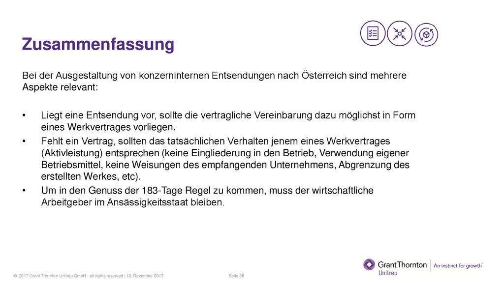 Zusammenfassung Bei der Ausgestaltung von konzerninternen Entsendungen nach Österreich sind mehrere Aspekte relevant: