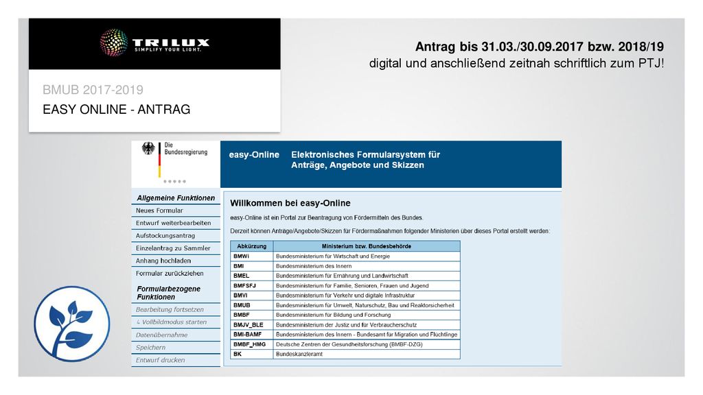 Antrag bis / bzw. 2018/19 digital und anschließend zeitnah schriftlich zum PTJ!
