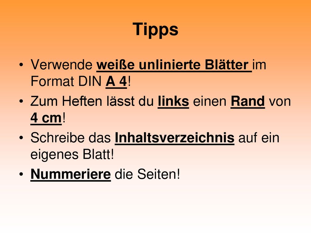 Tipps Verwende weiße unlinierte Blätter im Format DIN A 4!