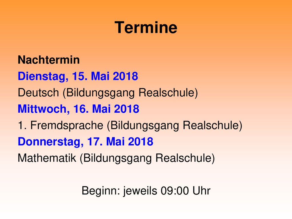 Termine Nachtermin Dienstag, 15. Mai 2018