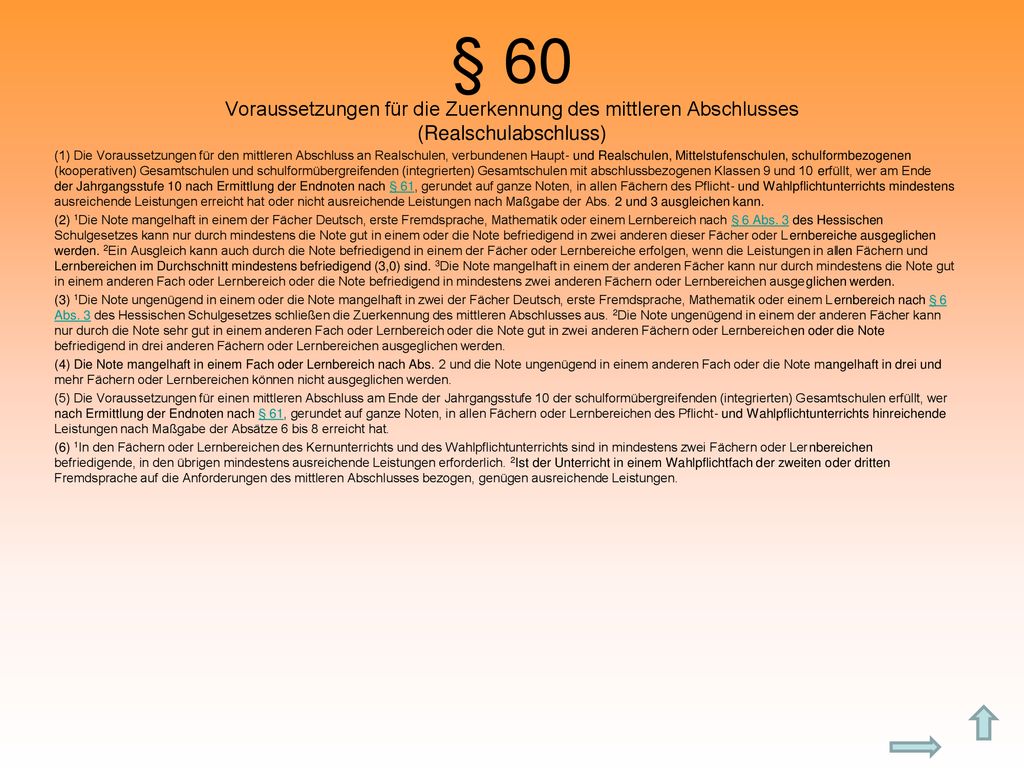§ 60 Voraussetzungen für die Zuerkennung des mittleren Abschlusses (Realschulabschluss)
