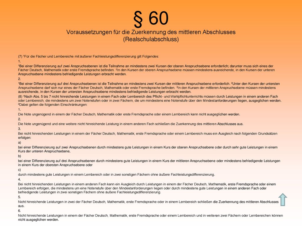 § 60 Voraussetzungen für die Zuerkennung des mittleren Abschlusses (Realschulabschluss)