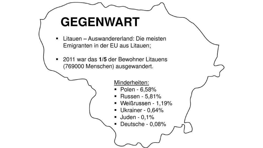 Gegenwart Litauen – Auswandererland: Die meisten Emigranten in der EU aus Litauen;