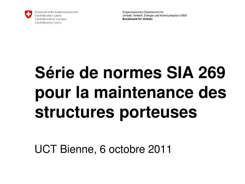 Série de normes SIA 269 pour la maintenance des structures porteuses