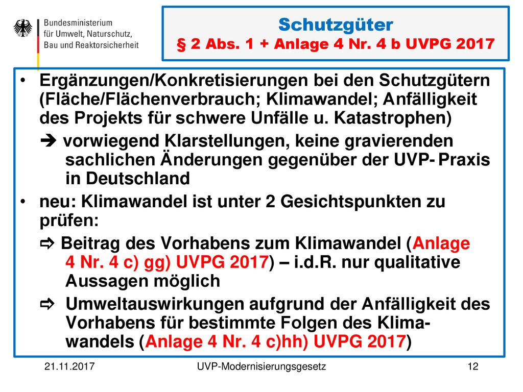 Schutzgüter § 2 Abs. 1 + Anlage 4 Nr. 4 b UVPG 2017