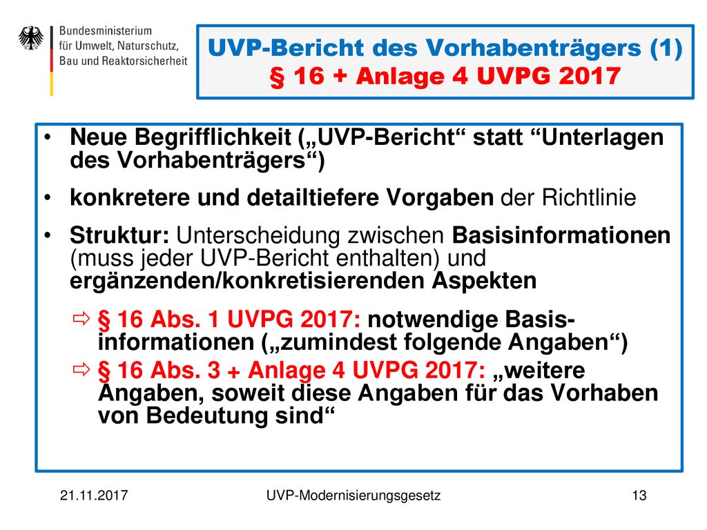 UVP-Bericht des Vorhabenträgers (1) § 16 + Anlage 4 UVPG 2017
