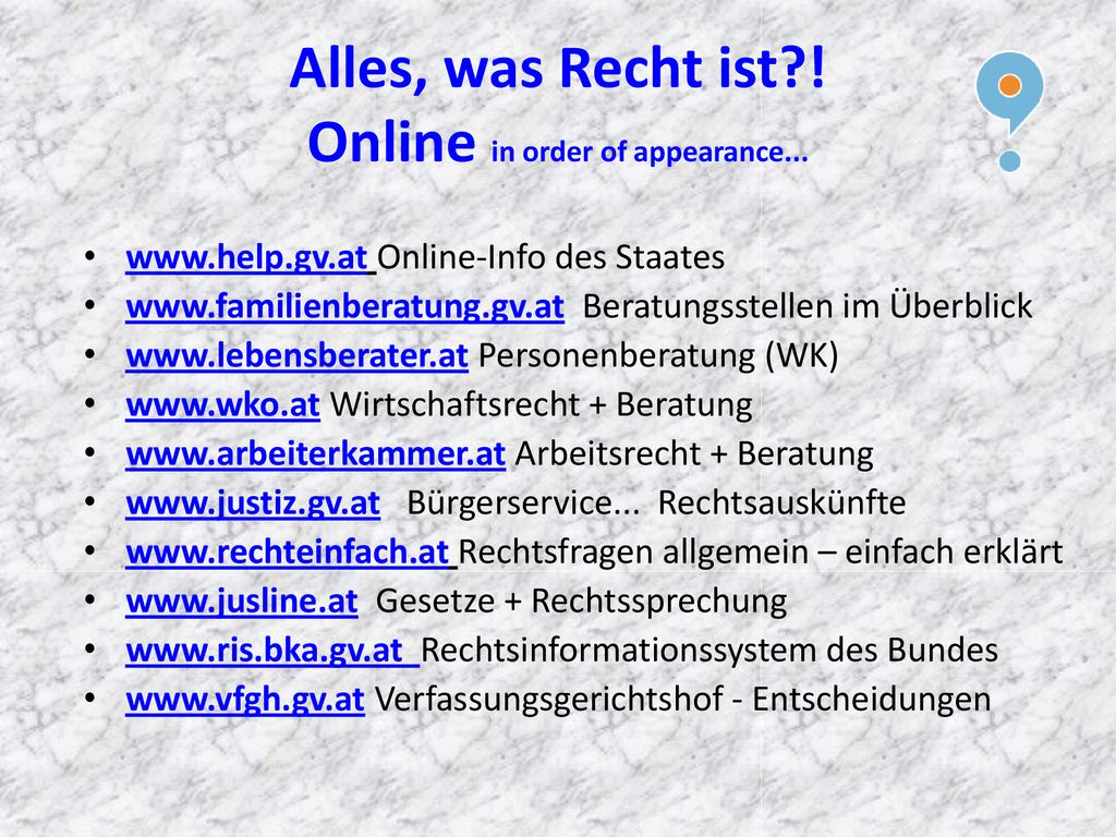 Alles, was Recht ist ! Online in order of appearance...