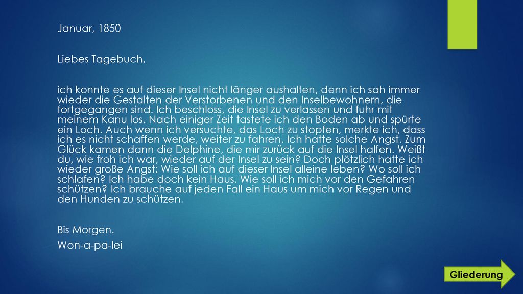 Januar, 1850 Liebes Tagebuch,