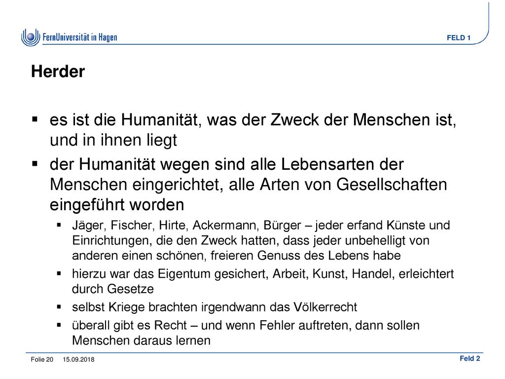 Herder es ist die Humanität, was der Zweck der Menschen ist, und in ihnen liegt.