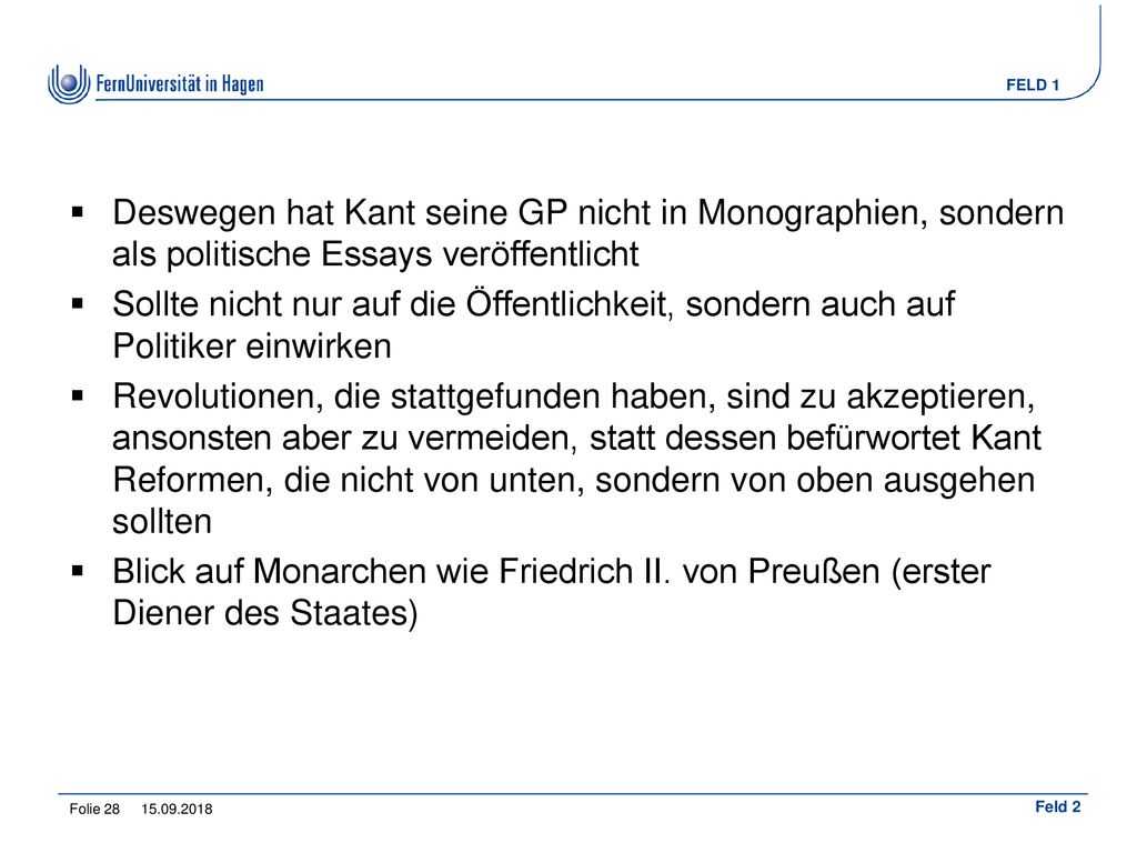 Deswegen hat Kant seine GP nicht in Monographien, sondern als politische Essays veröffentlicht