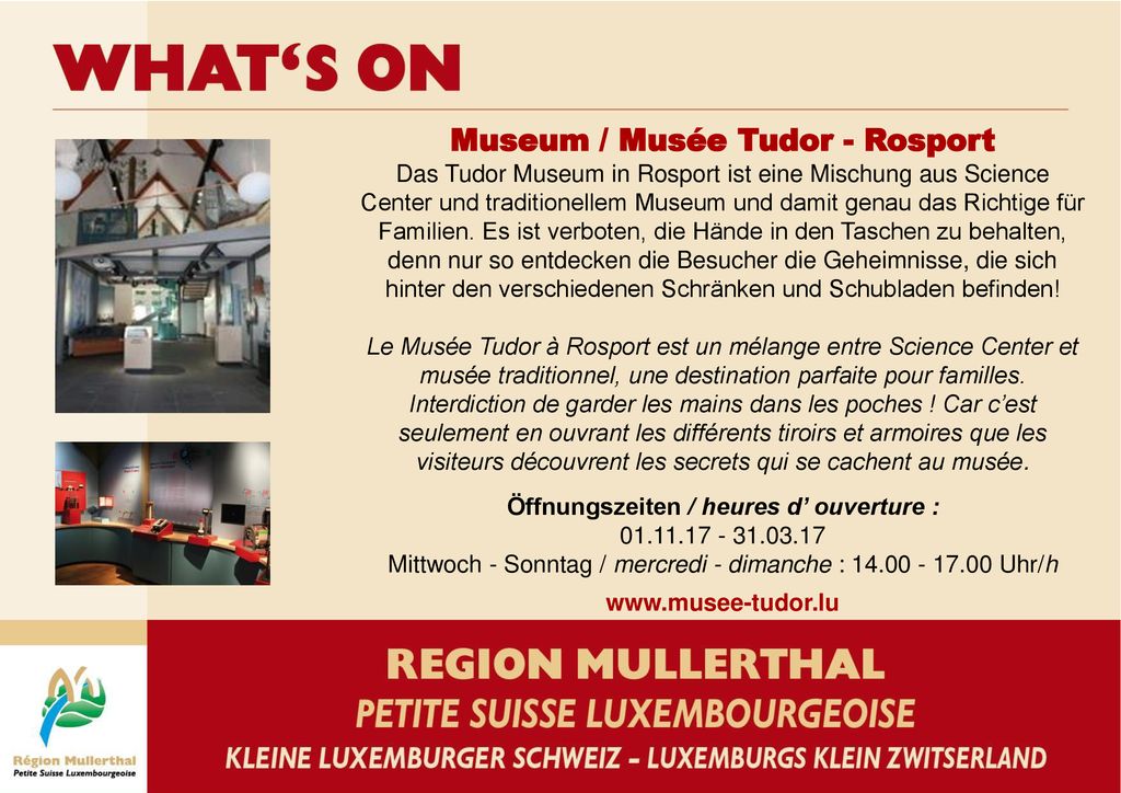 Museum / Musée Tudor - Rosport Öffnungszeiten / heures d’ ouverture :
