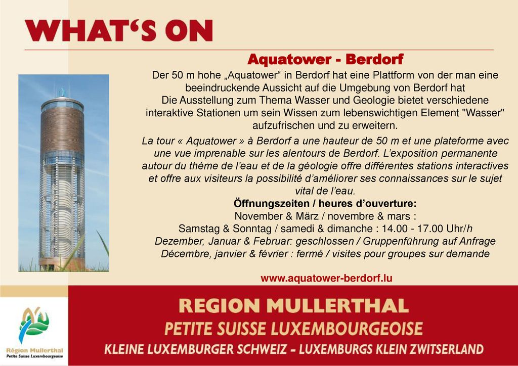 Aquatower - Berdorf Der 50 m hohe „Aquatower in Berdorf hat eine Plattform von der man eine beeindruckende Aussicht auf die Umgebung von Berdorf hat.
