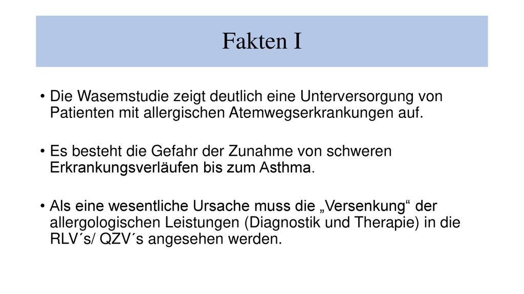 Fakten I Die Wasemstudie zeigt deutlich eine Unterversorgung von Patienten mit allergischen Atemwegserkrankungen auf.