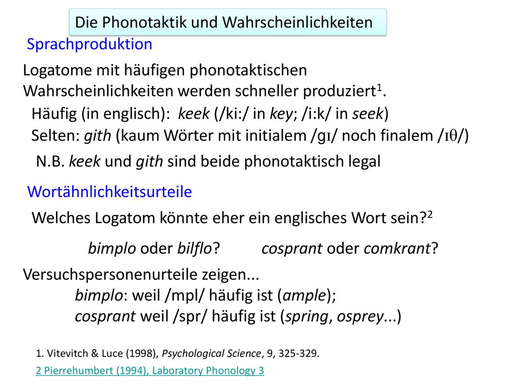Die Phonotaktik und Wahrscheinlichkeiten Sprachproduktion