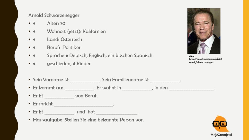 Arnold Schwarzenegger • Alter: 70 • Wohnort (jetzt): Kalifornien