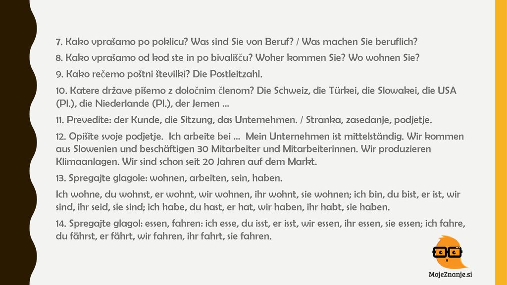 7. Kako vprašamo po poklicu. Was sind Sie von Beruf