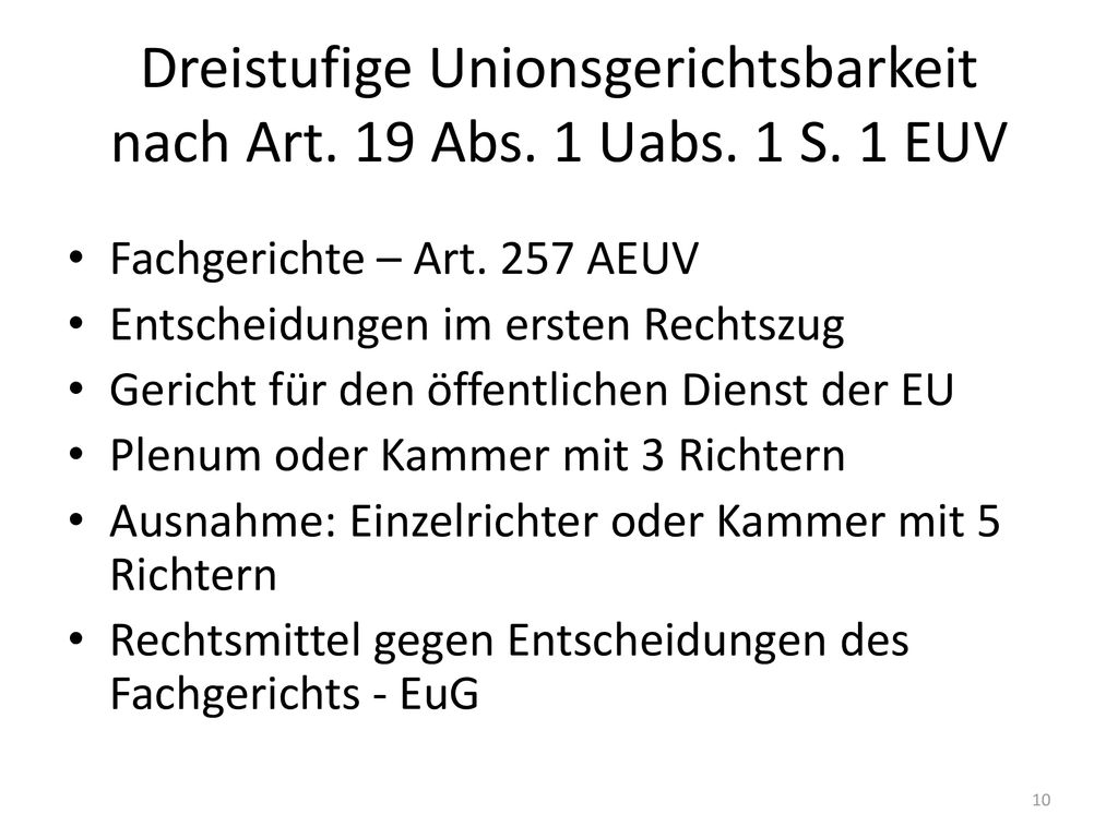 Dreistufige Unionsgerichtsbarkeit nach Art. 19 Abs. 1 Uabs. 1 S. 1 EUV