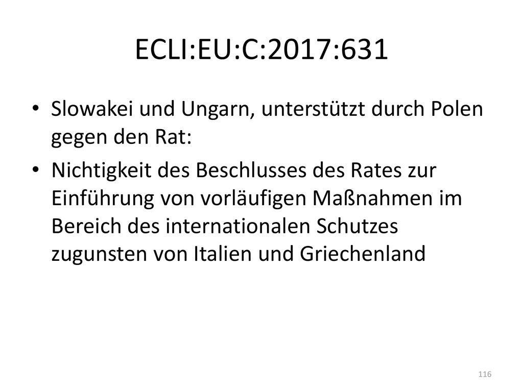 ECLI:EU:C:2017:631 Slowakei und Ungarn, unterstützt durch Polen gegen den Rat:
