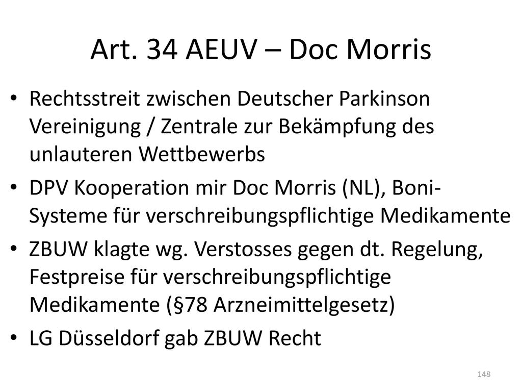 Art. 34 AEUV – Doc Morris Rechtsstreit zwischen Deutscher Parkinson Vereinigung / Zentrale zur Bekämpfung des unlauteren Wettbewerbs.