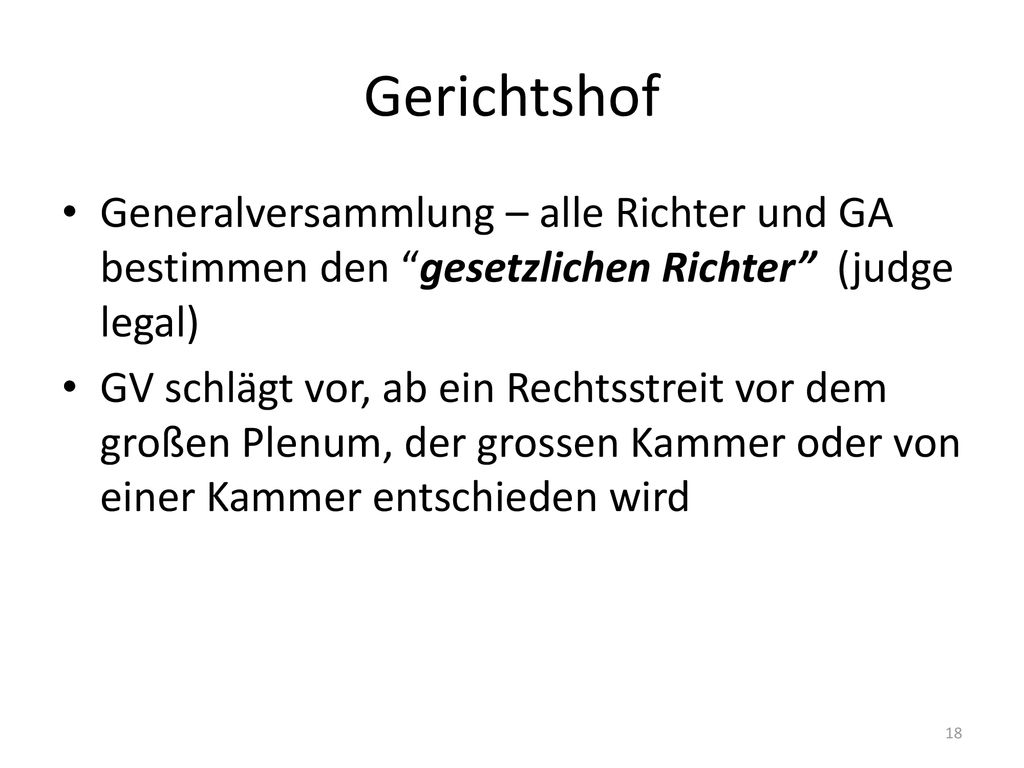 Gerichtshof Generalversammlung – alle Richter und GA bestimmen den gesetzlichen Richter (judge legal)