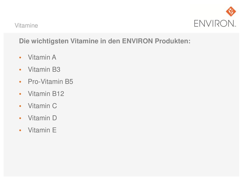 Die wichtigsten Vitamine in den ENVIRON Produkten: