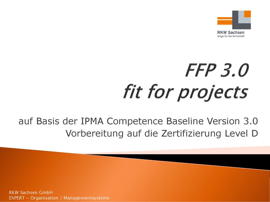 FFP 3.0 fit for projects auf Basis der IPMA Competence Baseline Version 3.0.