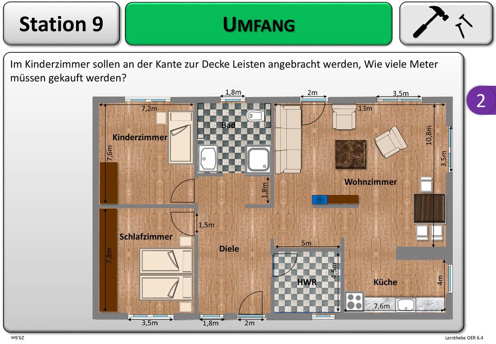 Station 9 Umfang. Im Kinderzimmer sollen an der Kante zur Decke Leisten angebracht werden, Wie viele Meter müssen gekauft werden