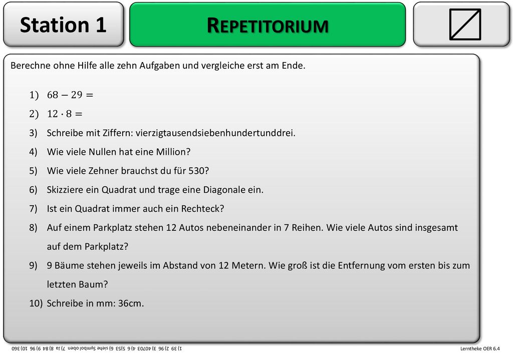 Station 1 Repetitorium. Berechne ohne Hilfe alle zehn Aufgaben und vergleiche erst am Ende. 68−29=