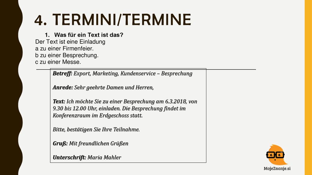 4. termini/termine Betreff: Export, Marketing, Kundenservice – Besprechung. Anrede: Sehr geehrte Damen und Herren,