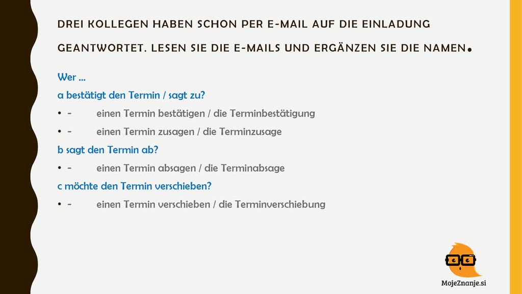 Drei Kollegen haben schon per  auf die Einladung geantwortet