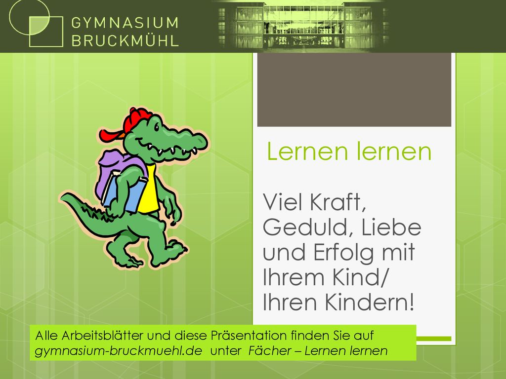 Viel Kraft, Geduld, Liebe und Erfolg mit Ihrem Kind/ Ihren Kindern!