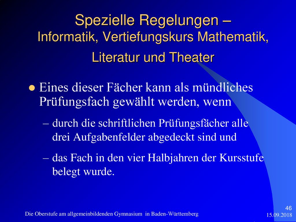 Spezielle Regelungen – Informatik, Vertiefungskurs Mathematik, Literatur und Theater