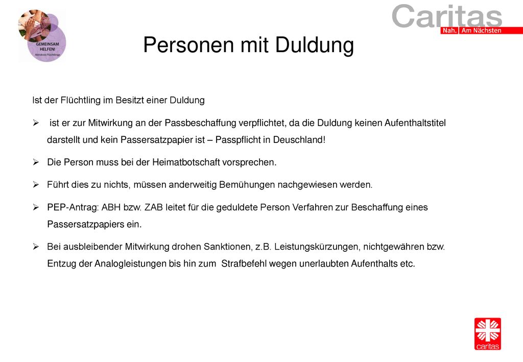 Personen mit Duldung Ist der Flüchtling im Besitzt einer Duldung
