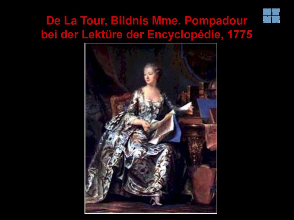 De La Tour, Bildnis Mme. Pompadour bei der Lektüre der Encyclopédie, 1775