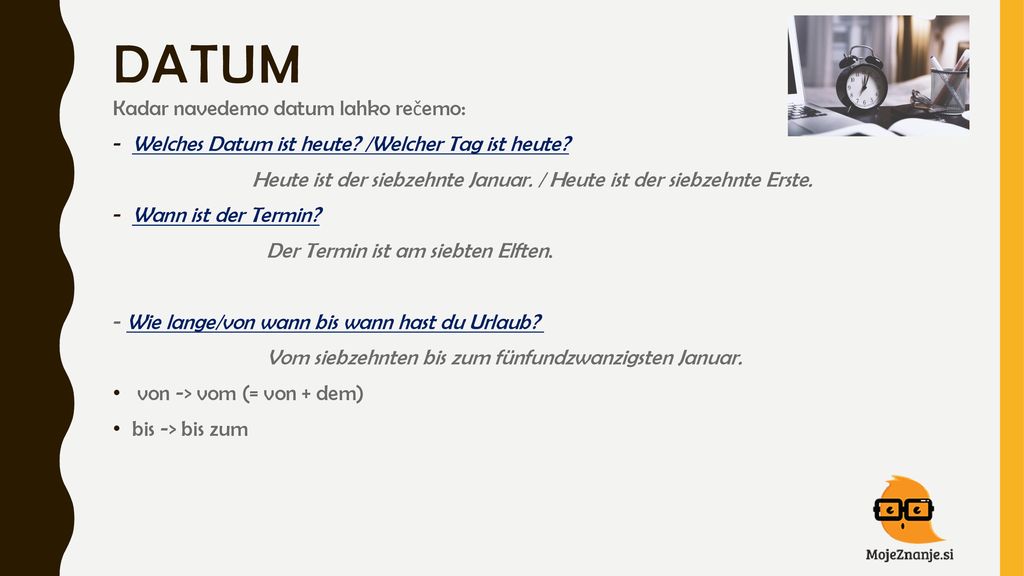 Heute ist der siebzehnte Januar. / Heute ist der siebzehnte Erste.