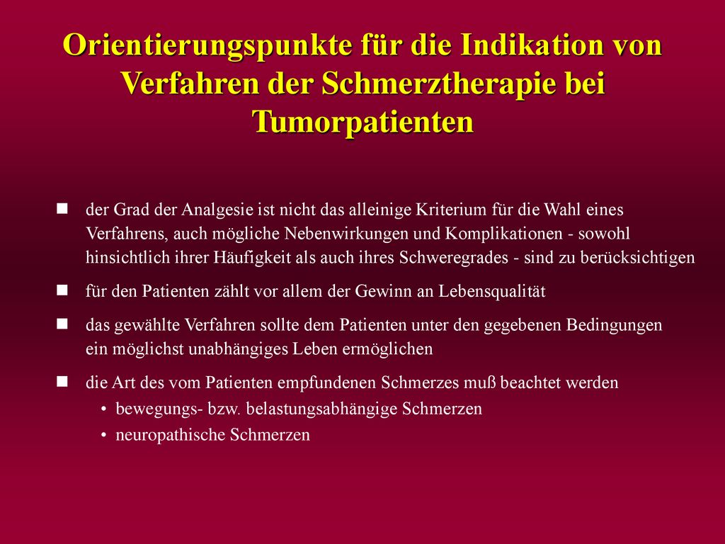 Orientierungspunkte für die Indikation von Verfahren der Schmerztherapie bei Tumorpatienten