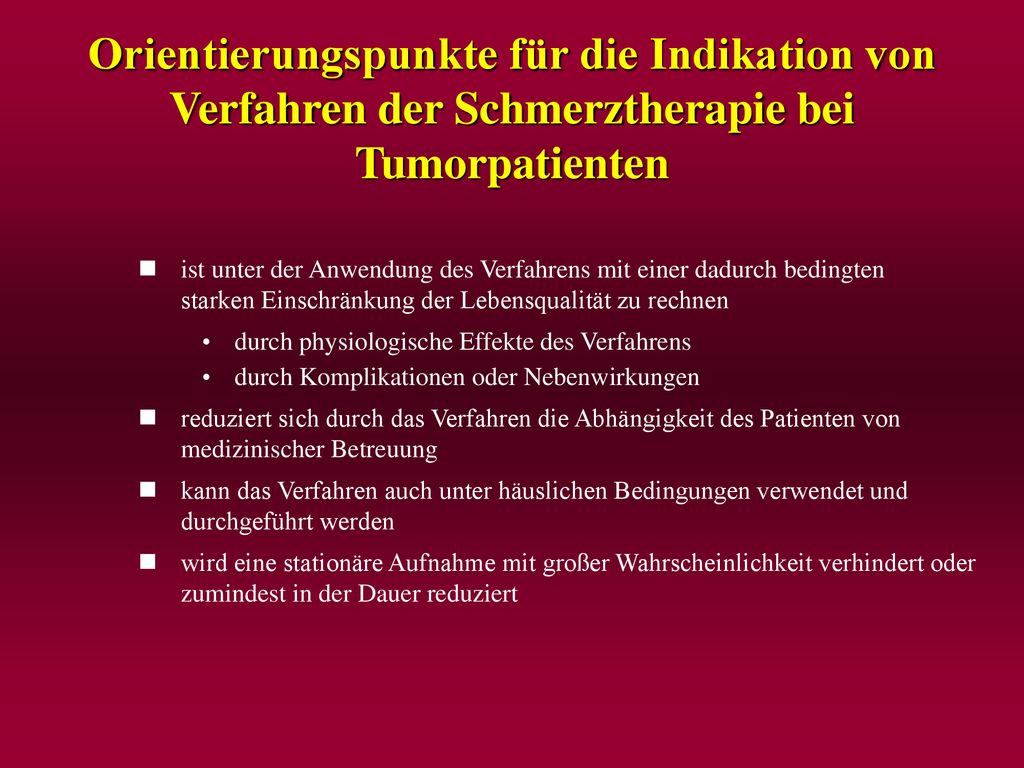 Orientierungspunkte für die Indikation von Verfahren der Schmerztherapie bei Tumorpatienten