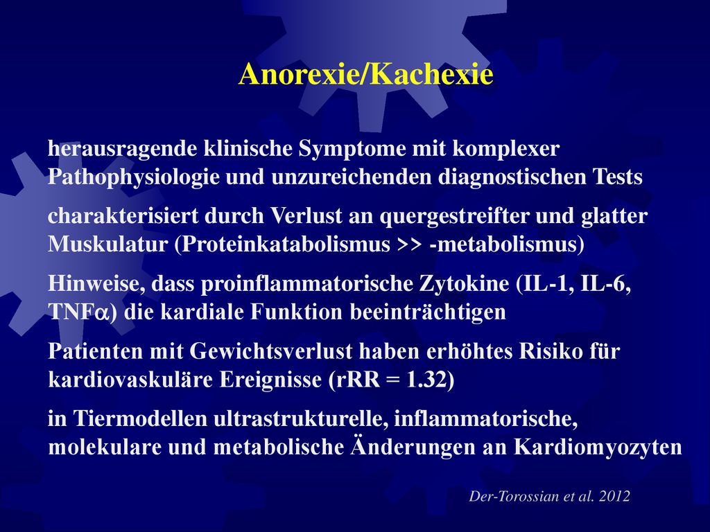 Anorexie/Kachexie herausragende klinische Symptome mit komplexer Pathophysiologie und unzureichenden diagnostischen Tests.
