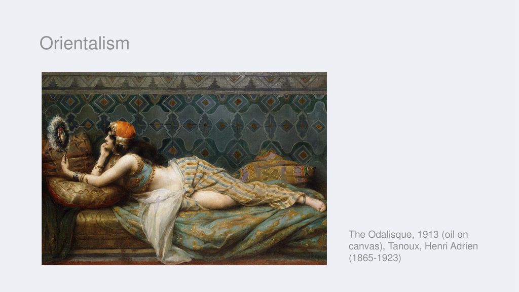 Orientalism The Odalisque, 1913 (oil on canvas), Tanoux, Henri Adrien ( )