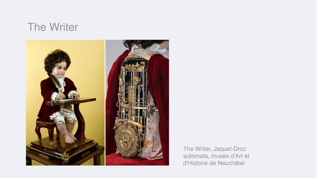 The Writer The Writer, Jaquet-Droz automata, musée d Art et d Histoire de Neuchâtel