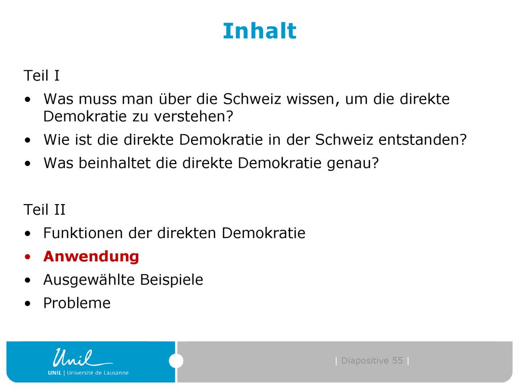 Inhalt Teil I. Was muss man über die Schweiz wissen, um die direkte Demokratie zu verstehen