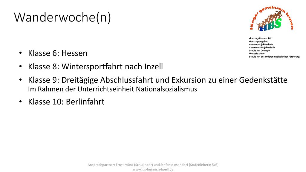Wanderwoche(n) Klasse 6: Hessen Klasse 8: Wintersportfahrt nach Inzell