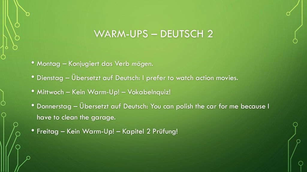 Warm-ups – Deutsch 2 Montag – Konjugiert das Verb mögen.