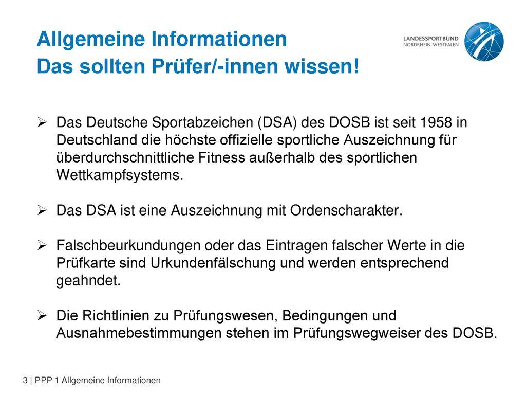 Allgemeine Informationen Das sollten Prüfer/-innen wissen! des D S A