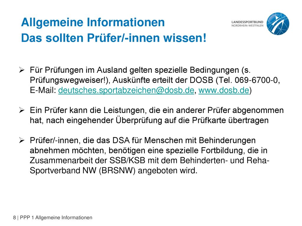 Allgemeine Informationen Das sollten Prüfer/-innen wissen! des D S A
